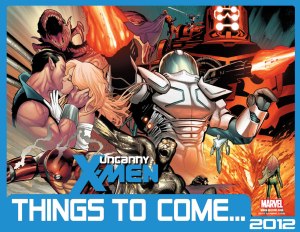 Uncanny X-Men Volume Two Issue 1 Things To Come
