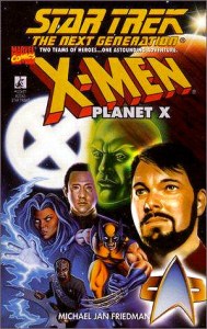 Star Trek Next Generation X-Men Planet X